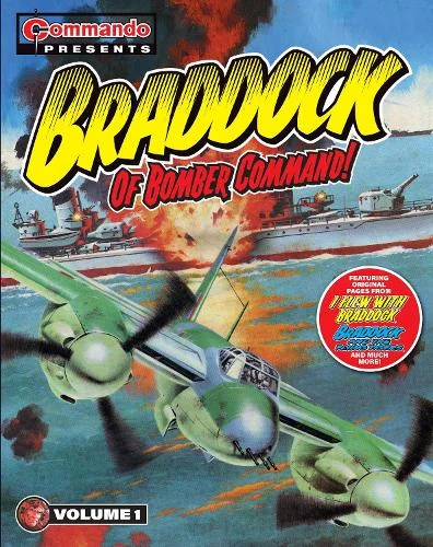 Commando Presents Braddock of Bomber Command: Volume 1