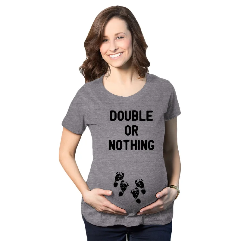 Double Or Nothing Maternity T Shirt