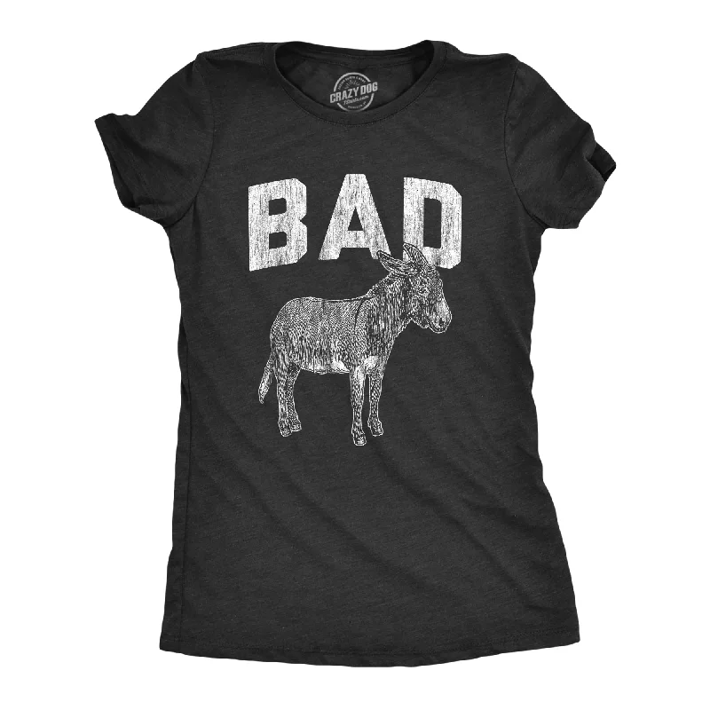 Bad Ass Women's T Shirt