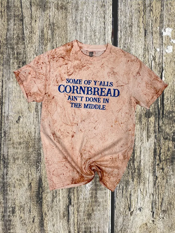 Some of Ya'lls Cornbred Ain't Done in the Middle Comfort Color Tee